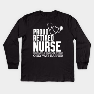 Proud Retired Nurse Kids Long Sleeve T-Shirt